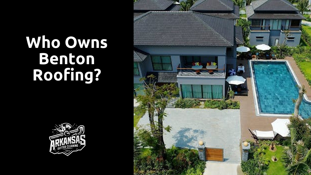 Who owns Benton Roofing?